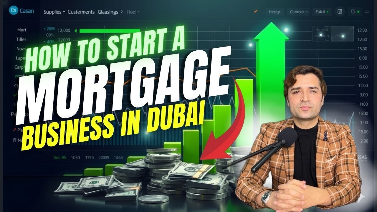 How to start a mortgage business in Dubai | Dubai business ideas | Dubai business | Asif War.