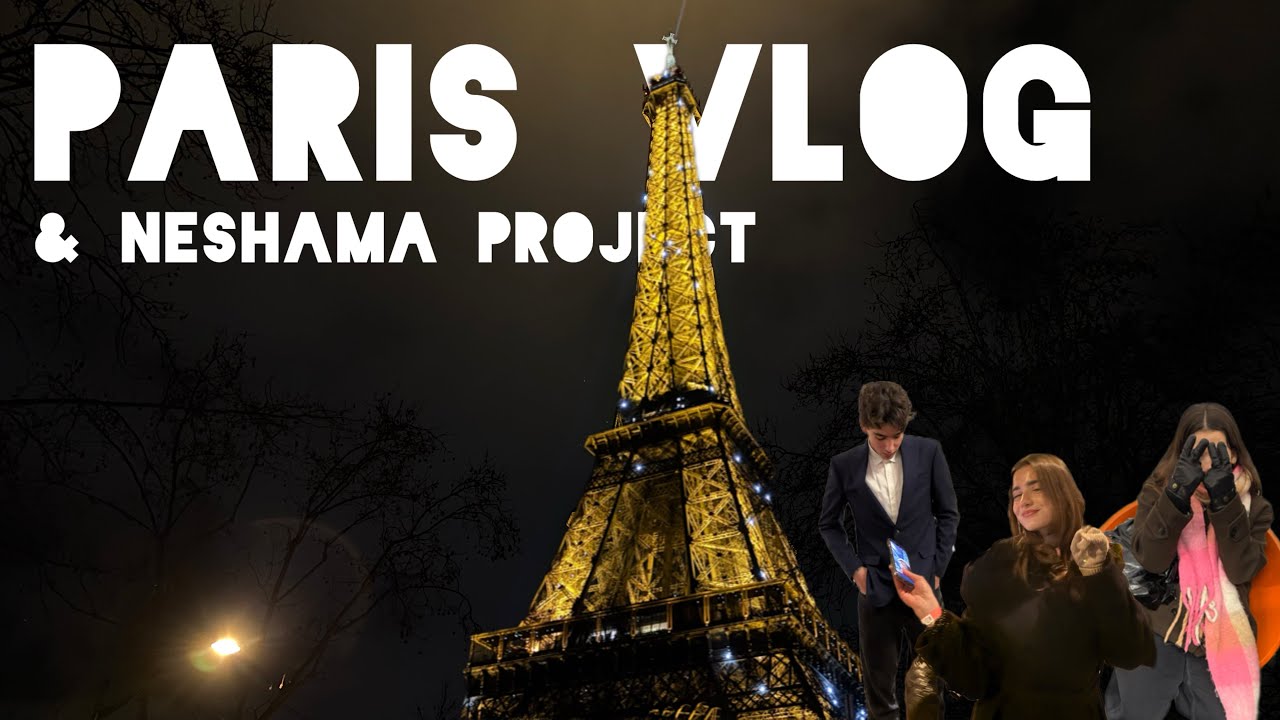 Paris Neshama Vlog 🪬 | Alex