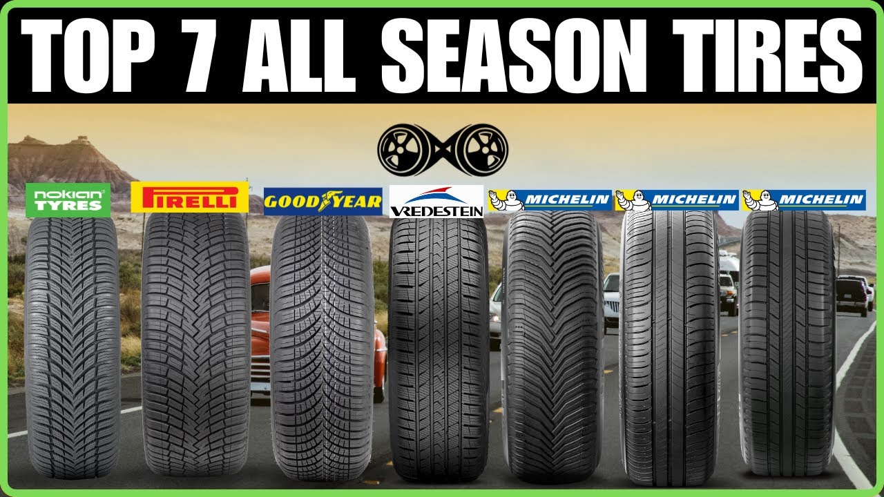 Hand Picked Top 7 All-Season / All-Weather Tires