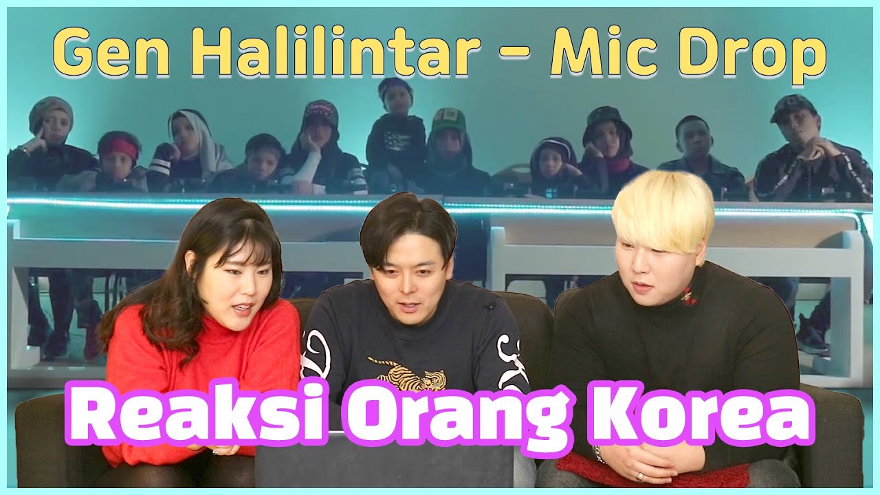 REAKSIㅣOrang Korea Reaksi Cover Gen Halilintar MIC DROP-BTS  | Korean Reaction Cover Kpop BTS