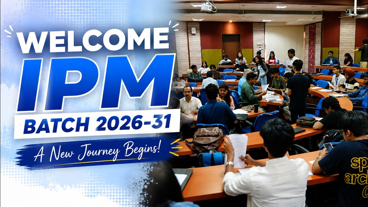 Welcome IPM 2026-31 Batch