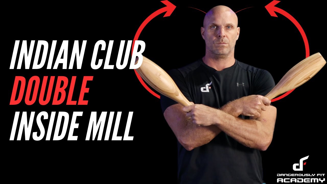 Indian Clubs Beginners Guide #4: Double Inside Mill