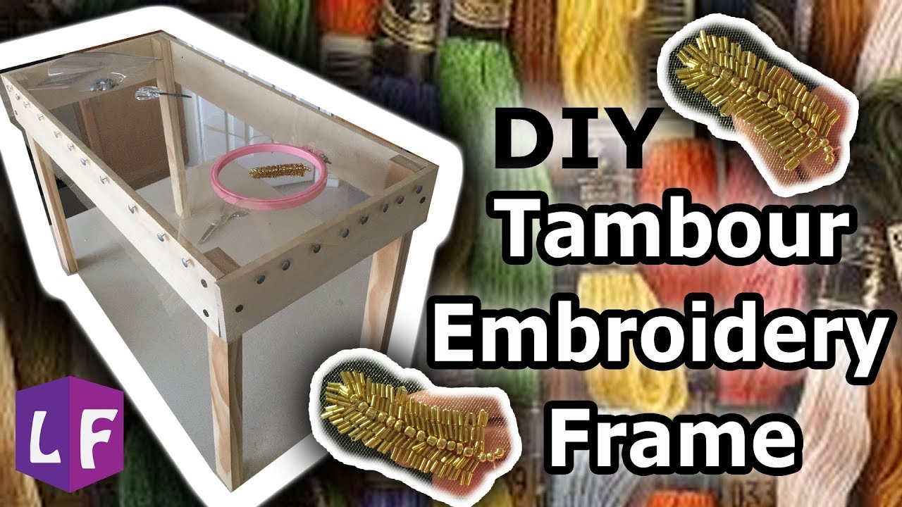 DIY Tambour Embroidery Frame and Basic Stitch