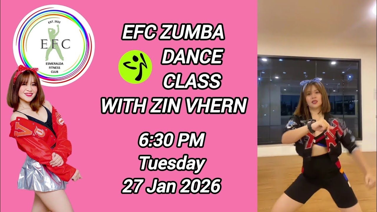 EFC ZUMBA DANCE CLASS WITH ZIN VHERN (27 January 2026)