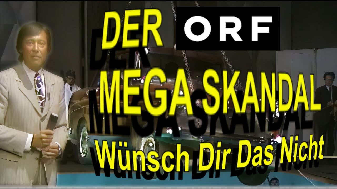 Der ORF Mega-Skandal Wünsch Dir Was