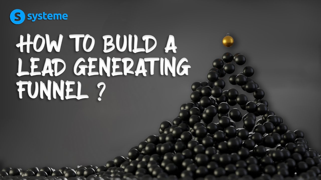 How to build a lead generating funnel with systeme io