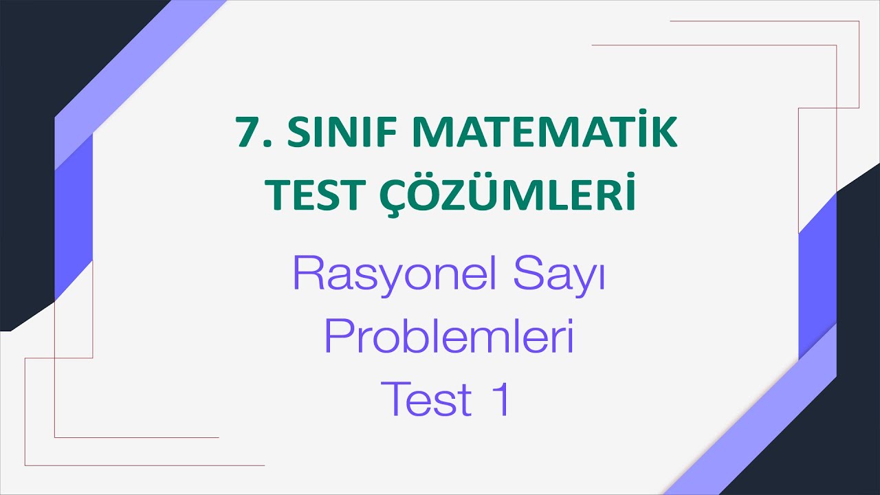 7. Sınıf Rasyonel Sayı Problemleri Test 1