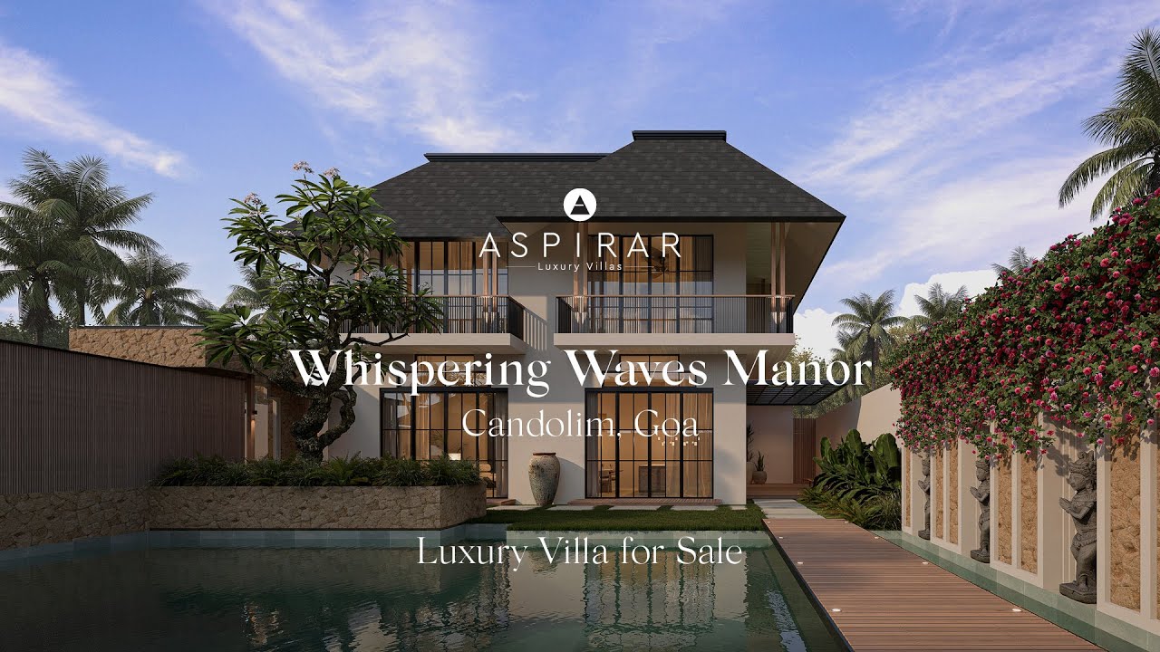 Aspirar Whispering Waves | Candolim | Luxury Villas Goa | Beach side Villas | Villas for Sale in Goa