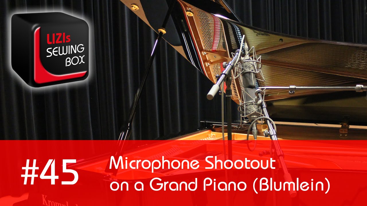 Microphone Shootout (Blumlein) on a Grand Piano - #45 LIZIs SEWING BOX