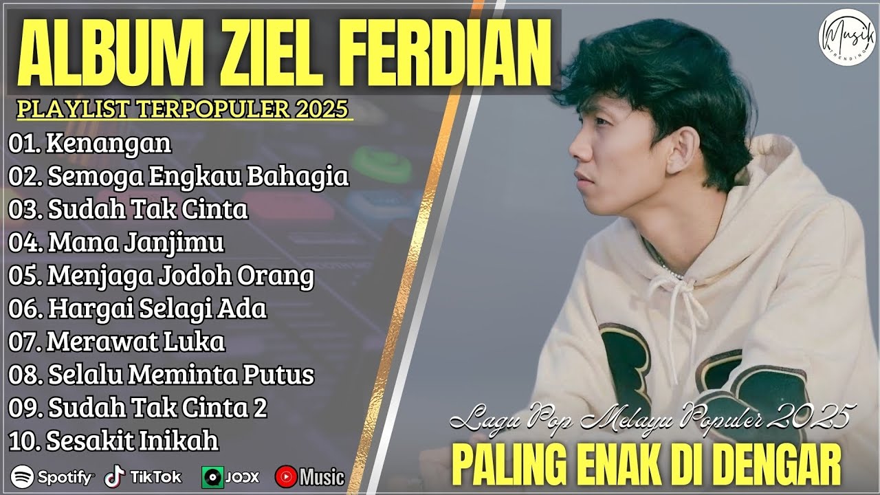 ZIEL FERDIAN - KENANGAN - SEMOGA ENGKAU BAHAGIA - FULL ALBUM TERBAIK 2025 || LAGU SLOW POPULER TERBA