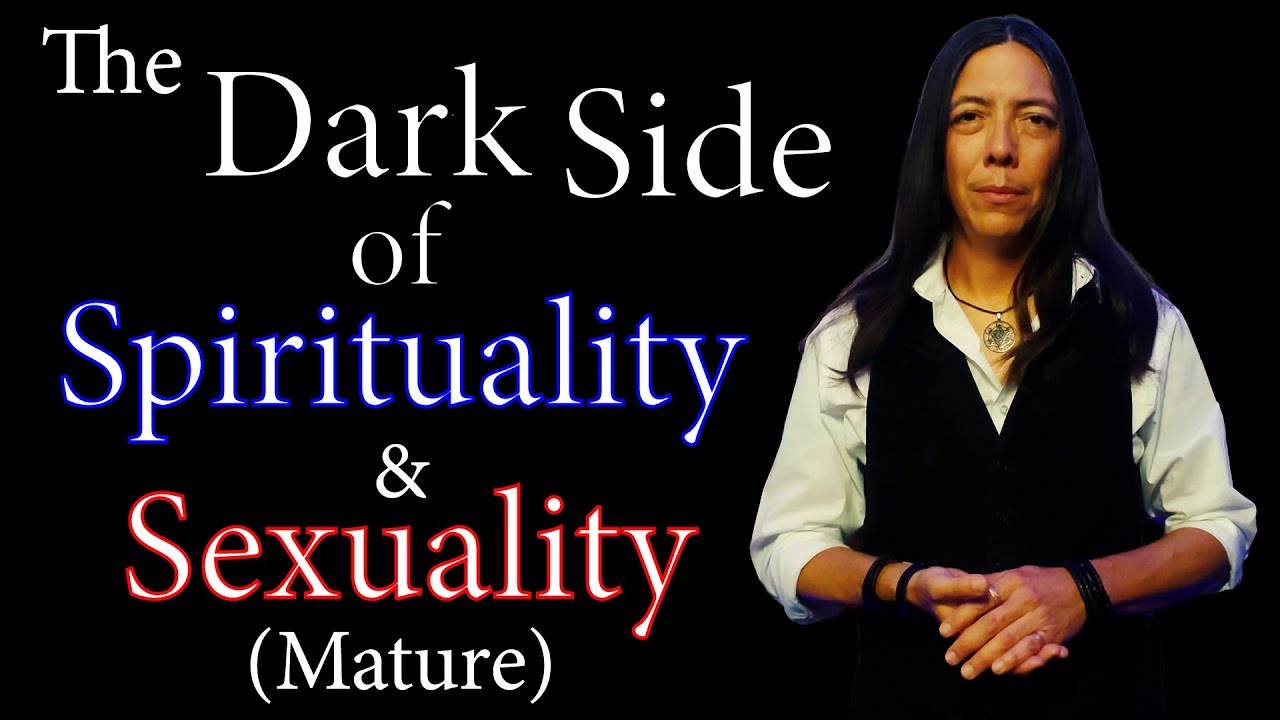How Spiritual Energies Manipulate Sexuality For Control (Mature) - Self Empowerment