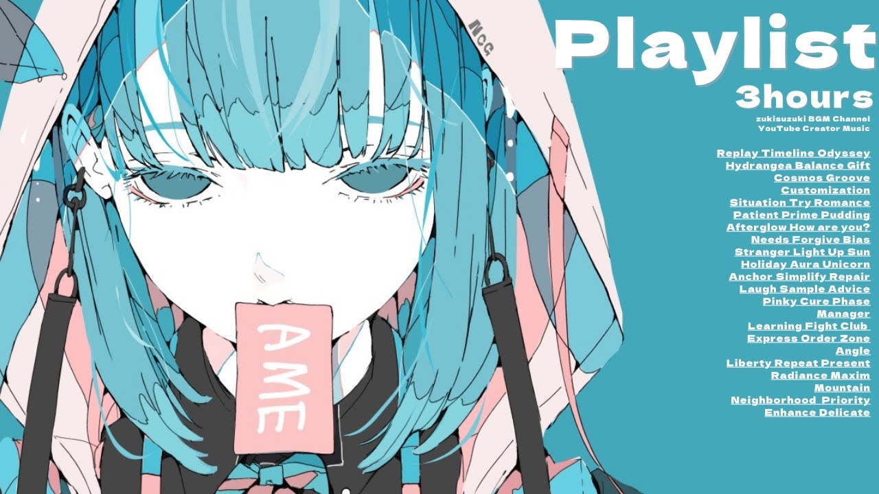 【Playlist】クセになる51曲 3時間 | フリーBGM | 作業用 | ライブ配信