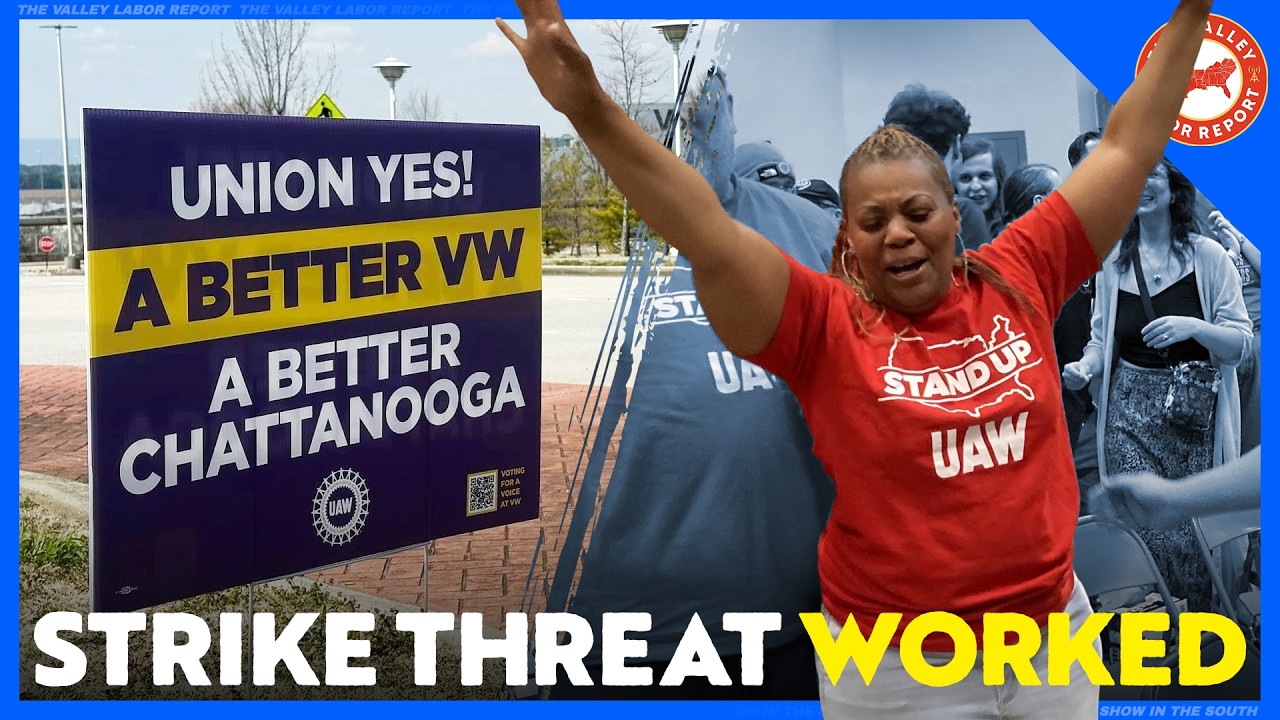 UAW Victory at Volkswagen Changes Everything