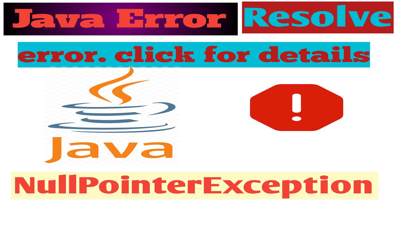 How To Fix Java Null Pointer Exception And Click For Details ? जावा एरर रिजॉल्व कैसे करें ?