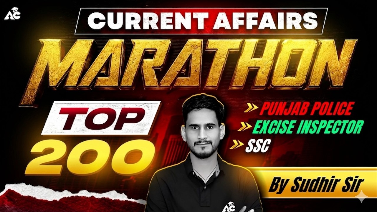 Top 200 Current Affairs MarathonFor  Punjab Police | SSC | Excise Inspector 2026 | By Sudhir Sir