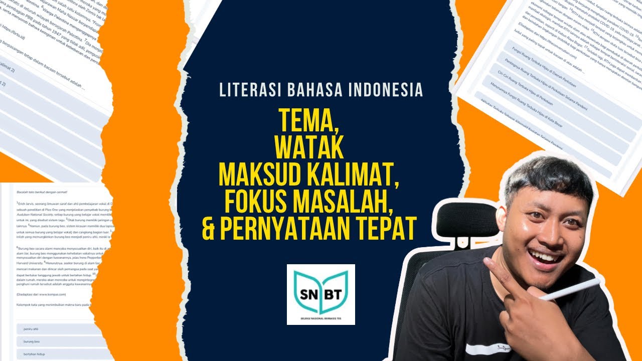 5 Soal Literasi Bahasa Indonesia -  Tema, Watak, Dsb. SNBT 2024