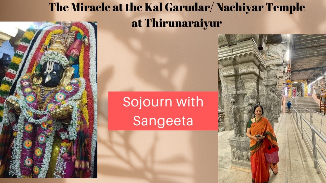 Nachiyar Koil (Temple) & The Mystery of Kal Garudan at Thirunarayur