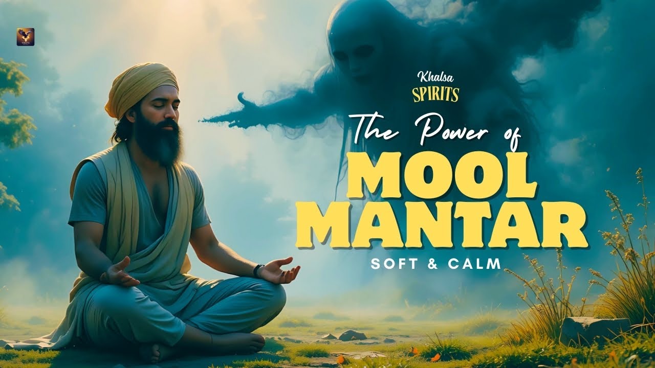 🌸 The Power of Mool Mantar 🙏 | ਮੂਲ ਮੰਤਰ | Waheguru Simran & Meditation 🎶 | Khalsa Spirits ✨