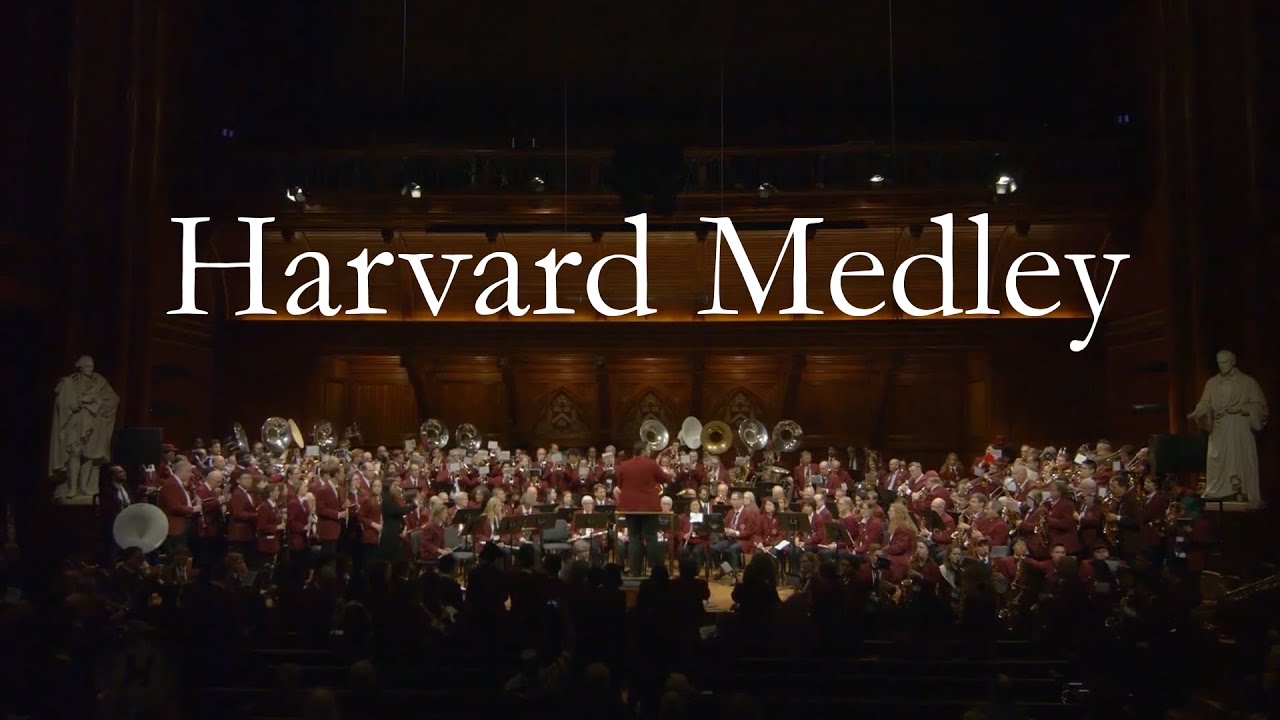 Harvard Medley - Harvard University Band