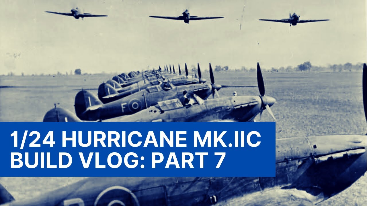 1/24 Trumpeter Hurricane Mk.IIc Build Series - Part 7: Decals and Weathering