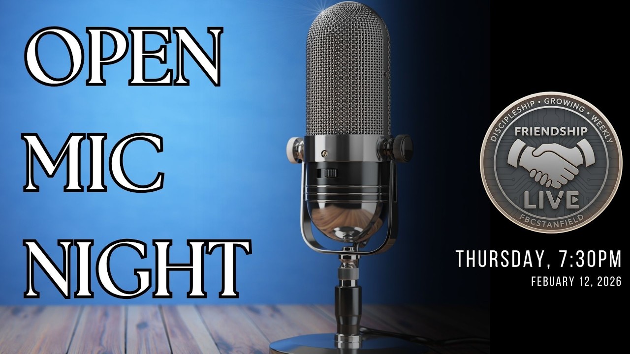 Open Mic Night! * Your chance to ask a question! | LIVE at 7:30 PM | @fbcstanfield