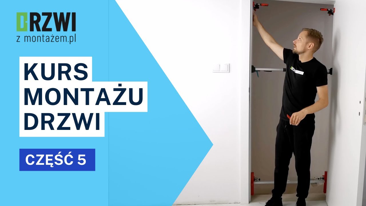 Montaż Drzwi Bezprzylgowych: Część 5 - Regulacja skrzydła i Montaż klamki
