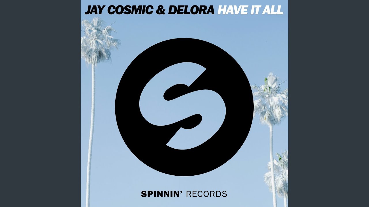 Have It All (Extended Mix)