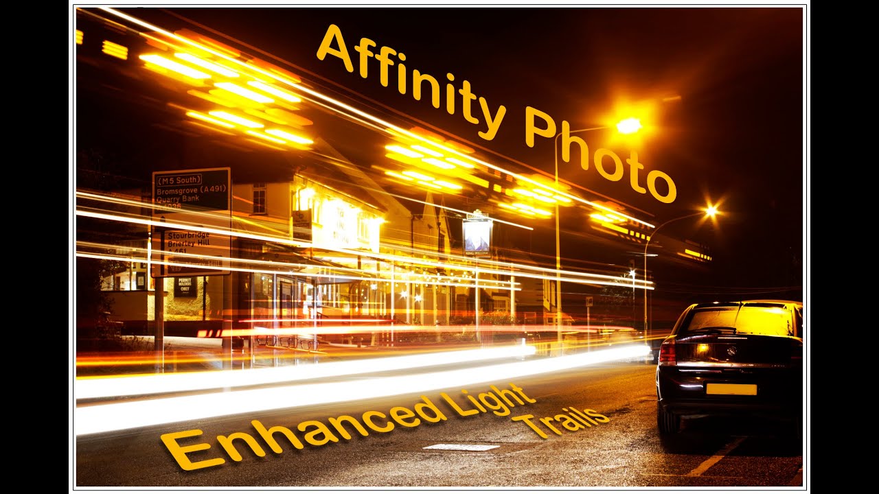 Affinity Photo - Enhanced Light Trails