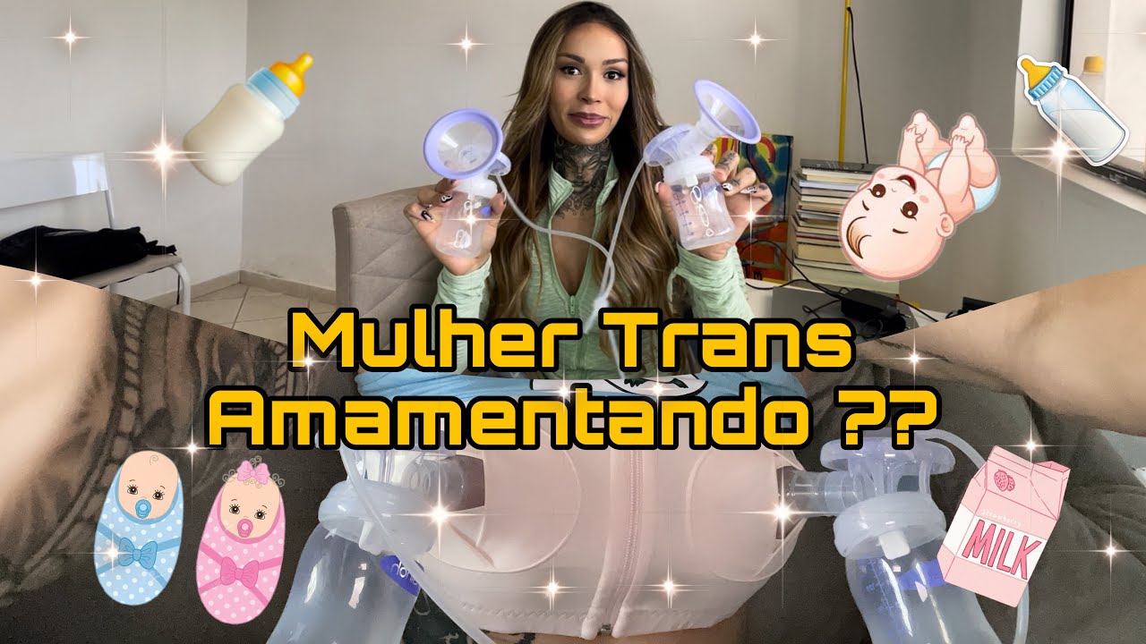 Mulher Trans Amamentando?