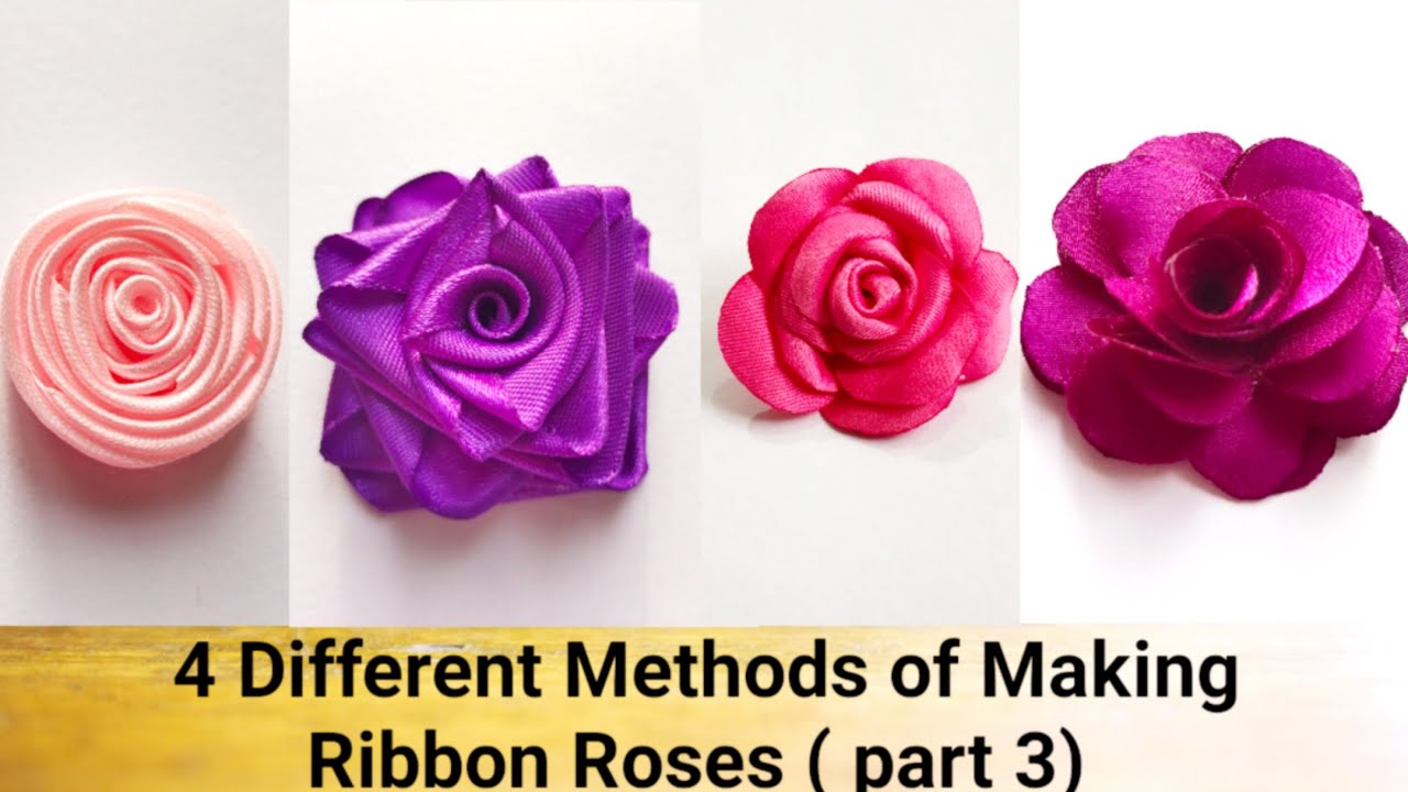 Ribbon Flowers (part - 3) 4 Different Methods of Making Ribbon Roses
