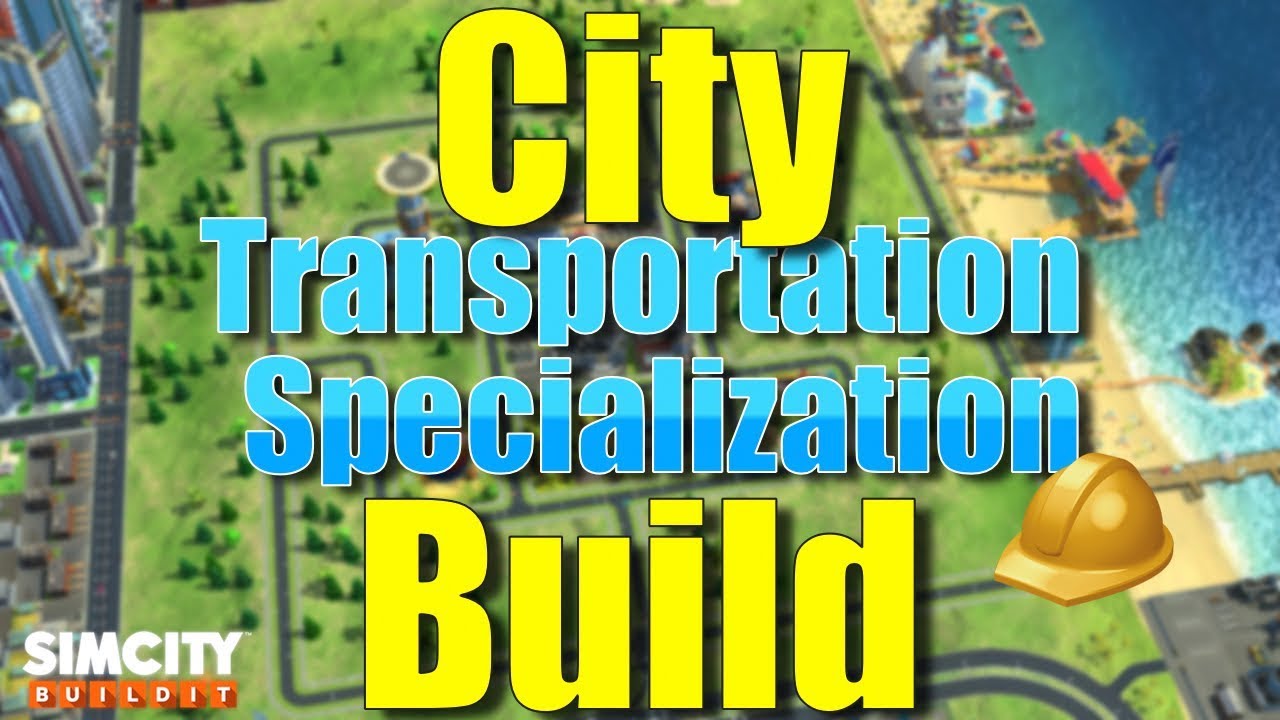 SimCity Buildit | Идеи планировки города — Транспорт