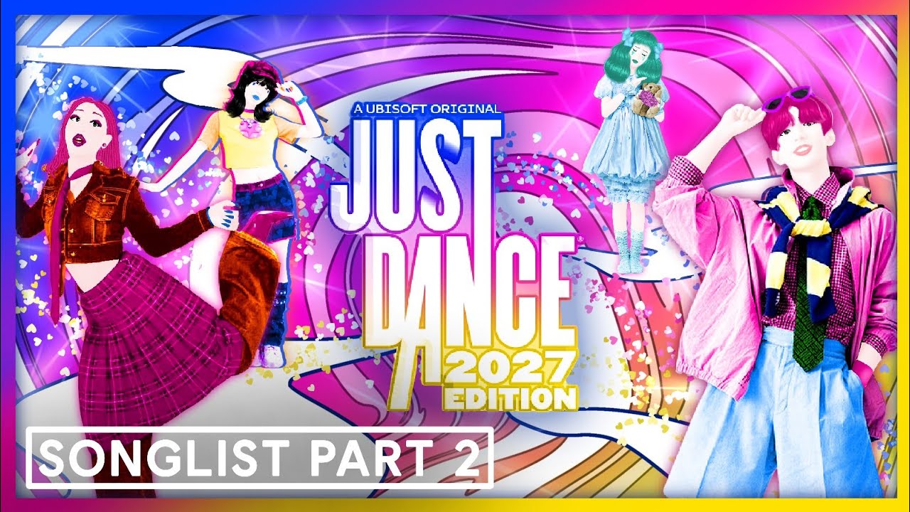 JUST DANCE 2027 EDITION (Just Matt's Version) - SONGLIST PART 2