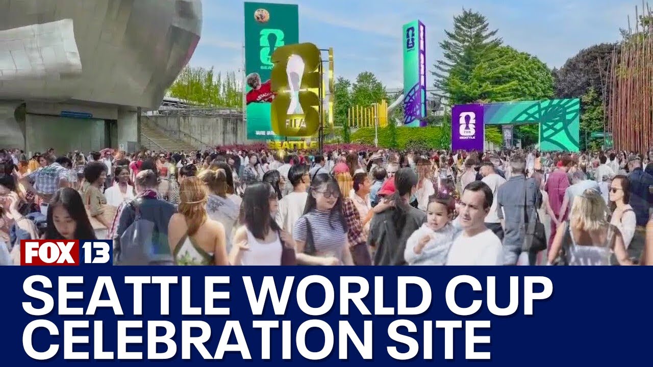 Seattle Center will be World Cup fan celebration site | FOX 13 Seattle