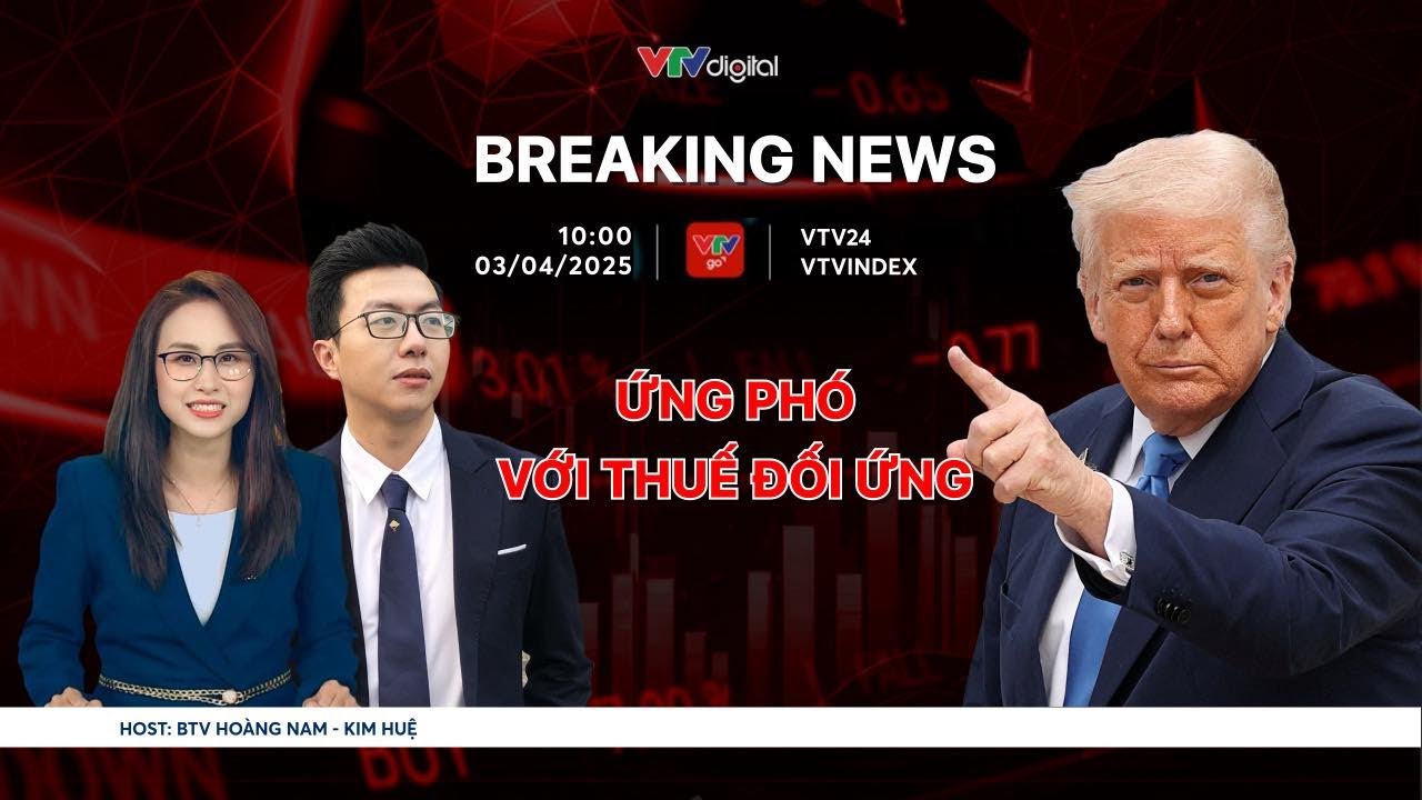 Ứng phó với thuế đối ứng của Mỹ | VTV24