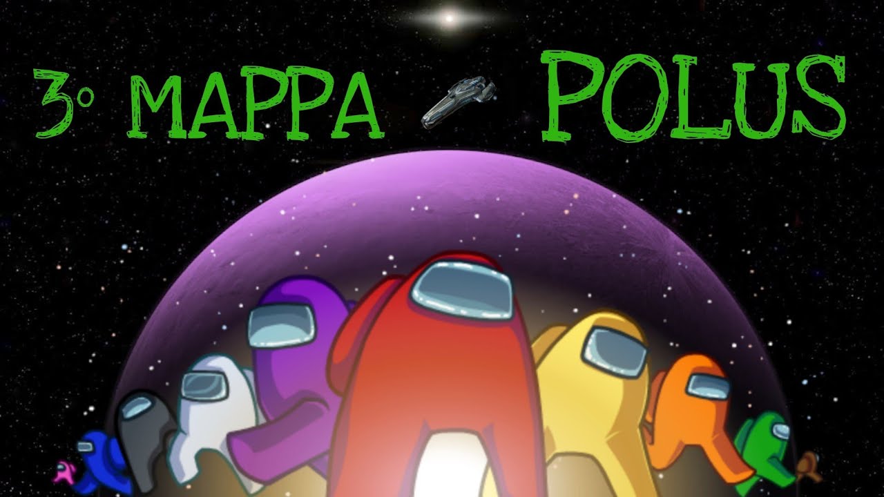AMONG US - LA STORIA COMPLETA (3° Mappa: Polus)