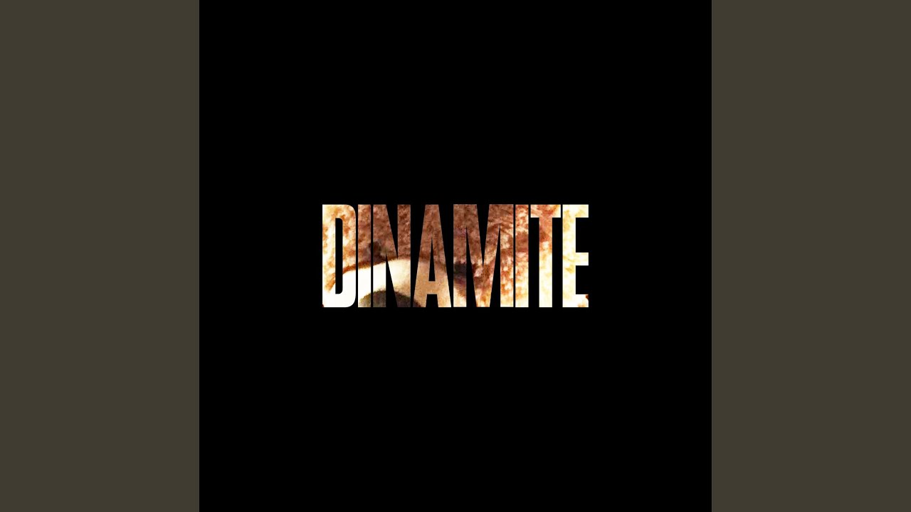 Dinamite