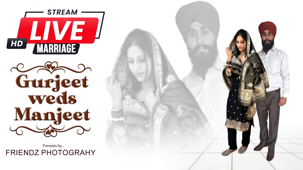 TODAY LIVE WEDDING CEREMONY (GURJEET WEDS MANJEET) FRIENDZ PHOTOGRAPHY 9317070193.8872971770