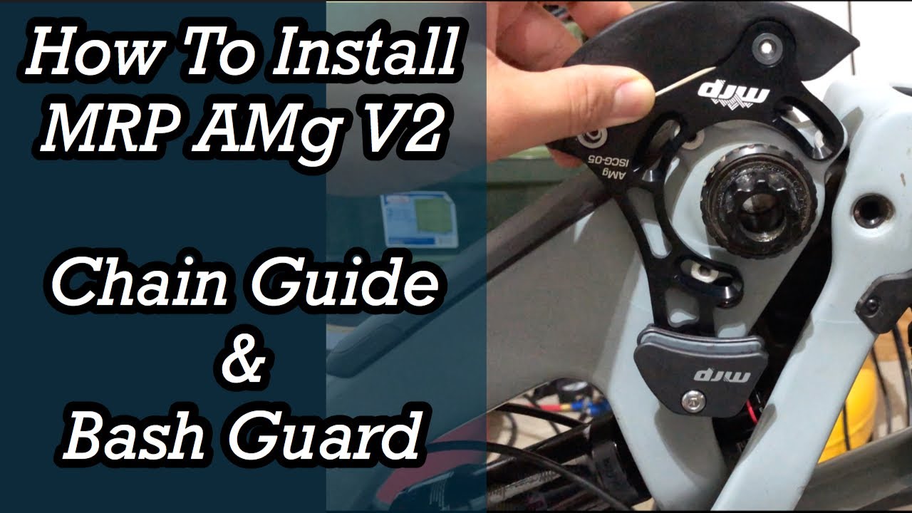 How To Install The MRP AMg V2 Chain Guide & Bash Guard