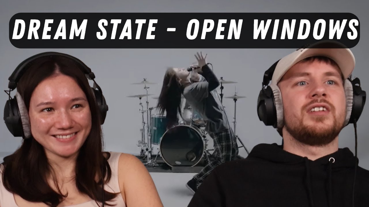 Dream State - Open Windows REACTION