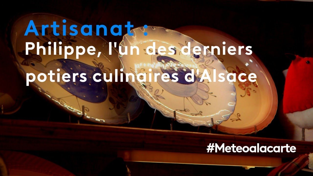 Philippe, l'un des derniers potiers culinaires d'Alsace - Météo à la carte
