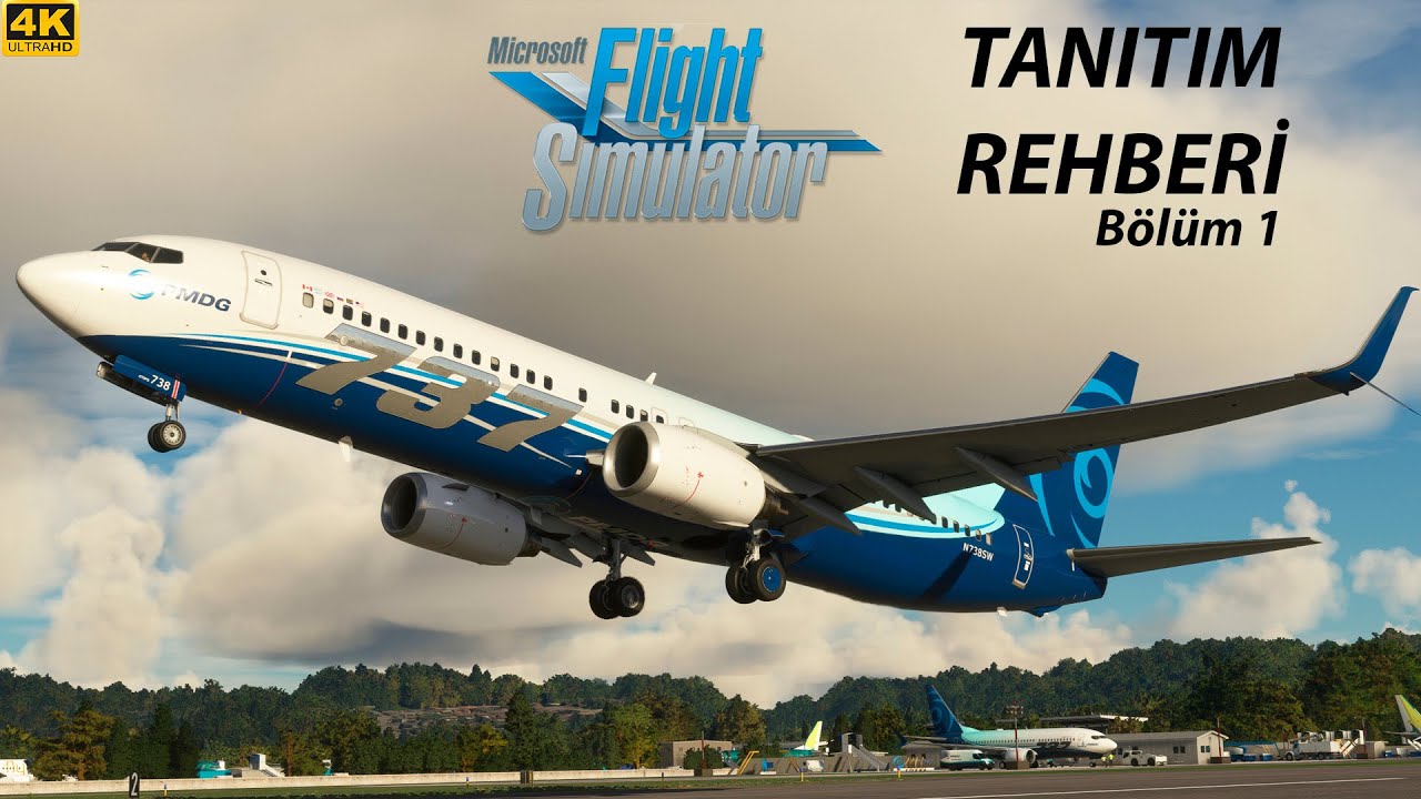 Microsoft Flight Simulator Tanıtım Serisi - 1. Bölüm