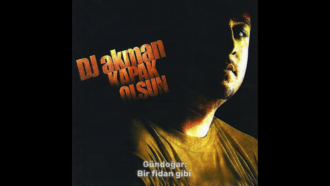 DJ Akman - Bir Fidan Gibi (Lyric Video)