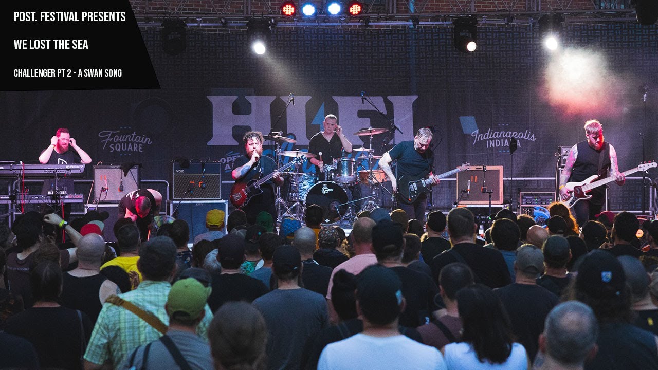 We Lost The Sea - Challenger Part 2 - A Swan Song | Post. Festival 2025