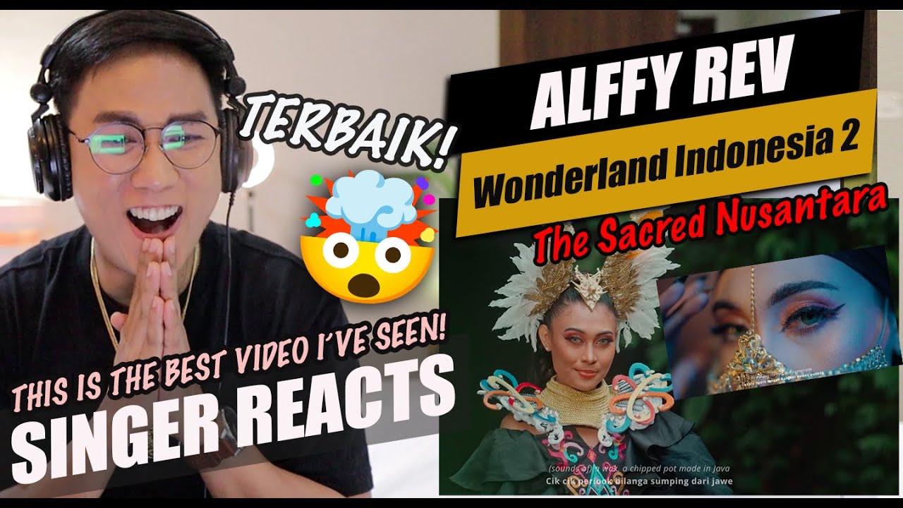 Wonderland Indonesia 2 : The Sacred Nusantara (Official Video) | SINGER REACTION