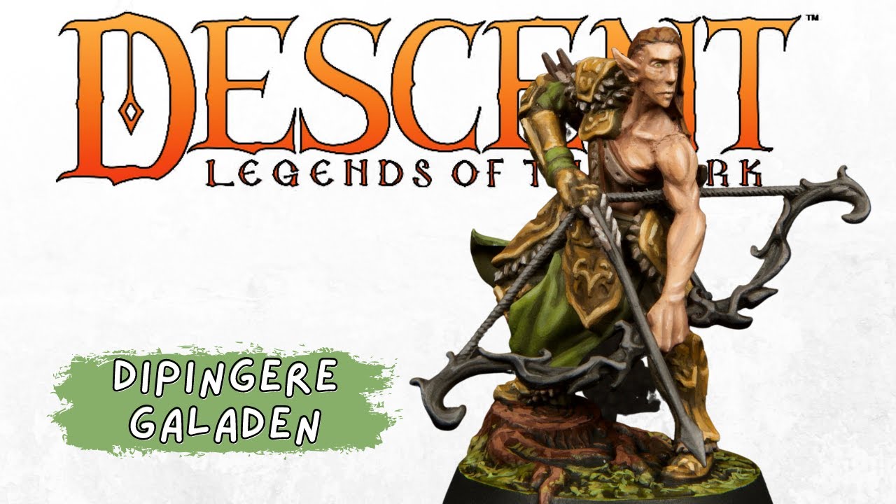DESCENT Leggende delle Tenebre -  Come dipingere GALADEN