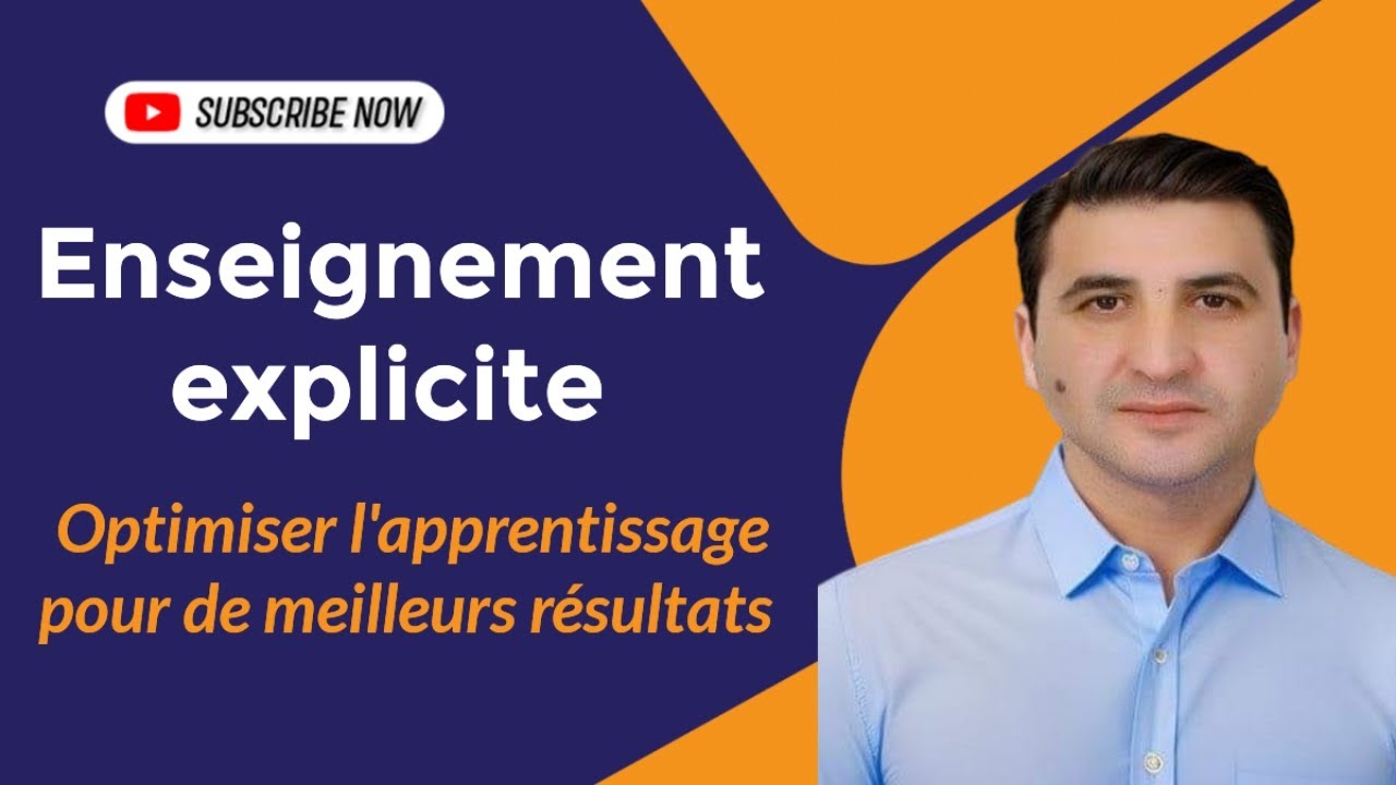 Enseignement explicite : Optimiser l'apprentissage pour de meilleurs résultats