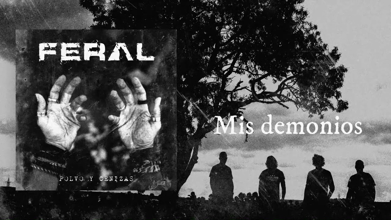 Feral - Mis Demonios