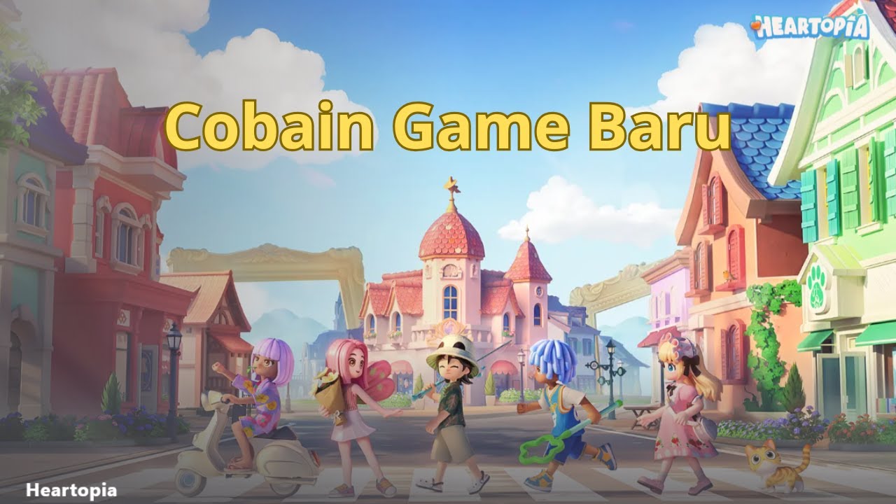 Game Cozy Bisa Cross Platform Ini Free dan Bisa Mabar Rilis Hari Ini [Heartopia]