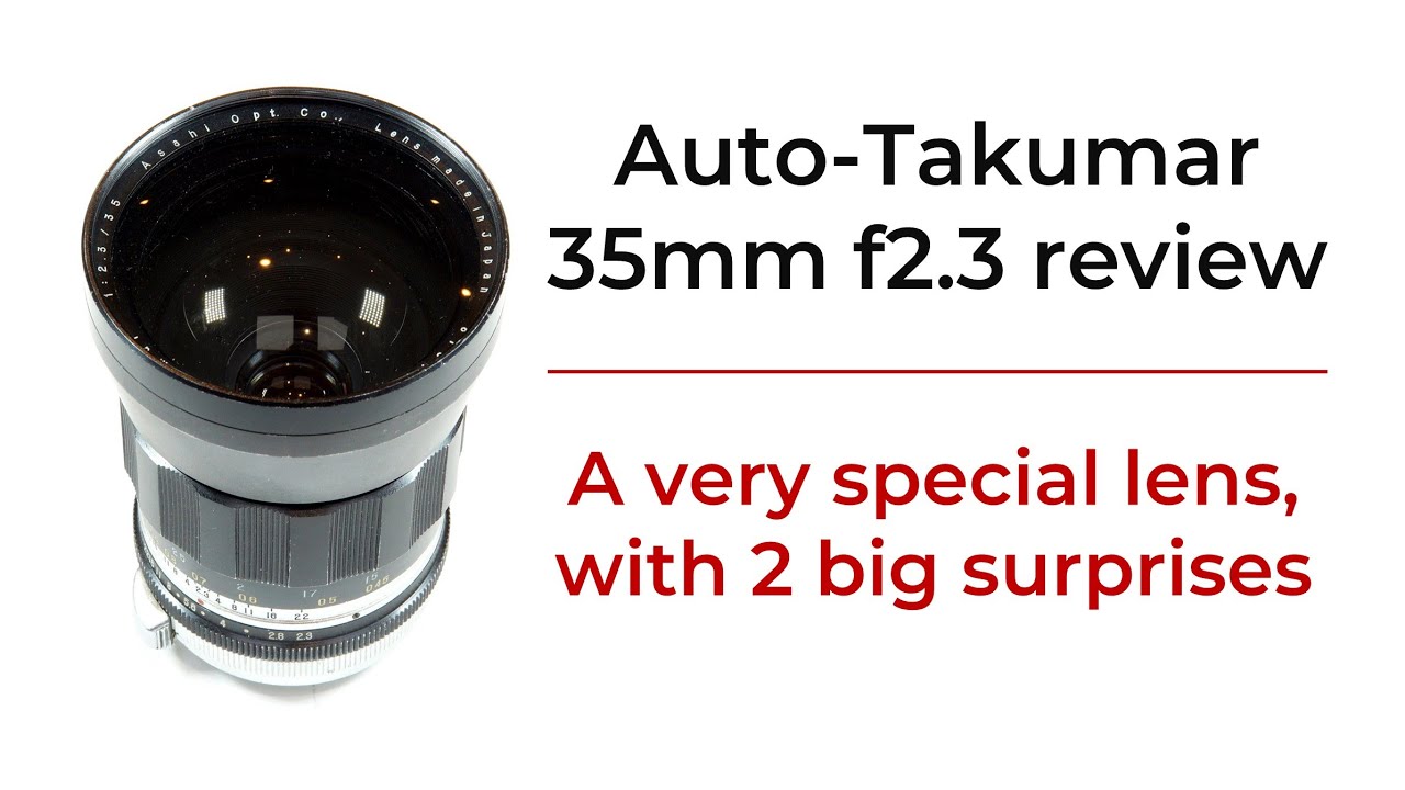 Auto Takumar 35mm f2.3. Отличный винтажный объектив с уникальным боке и двумя большими сюрпризами.
