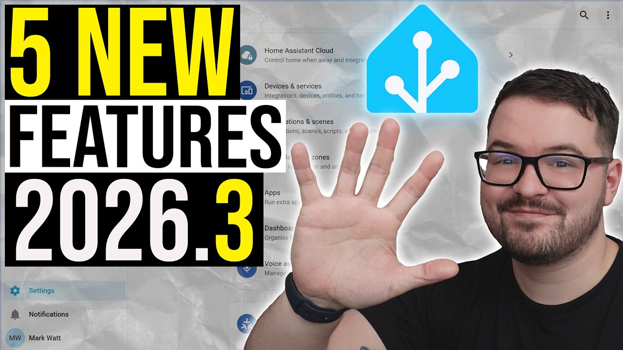 5 New Features in 2026.3 (Home Assistant)